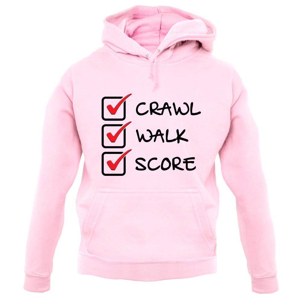 Crawl Walk Score unisex hoodie Crawl Walk Score unisex hoodie