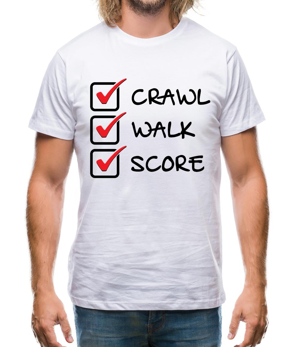Crawl Walk Score Mens T-Shirt Crawl Walk Score Mens T-Shirt
