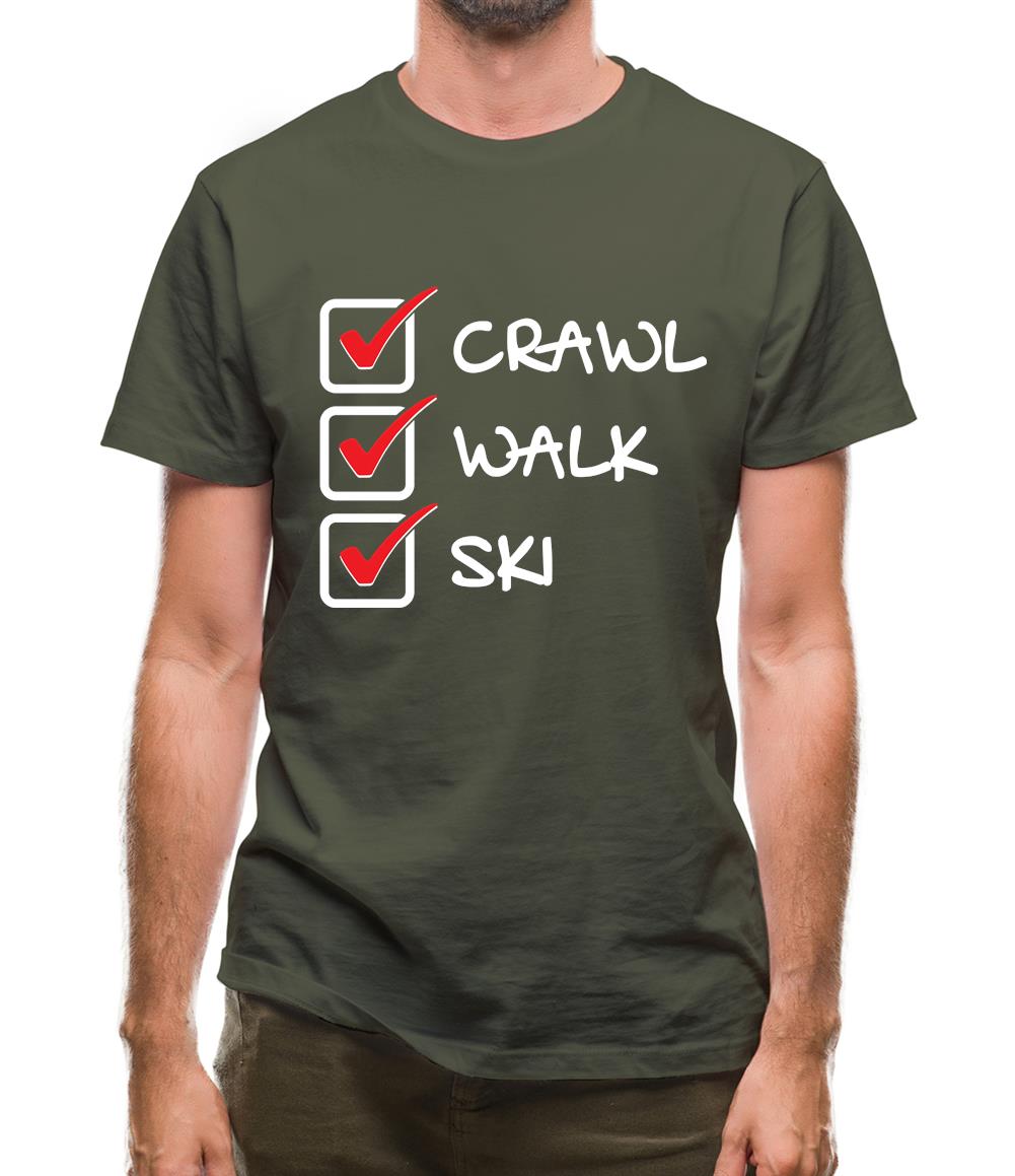 Crawl Walk Ski Mens T-Shirt Crawl Walk Ski Mens T-Shirt