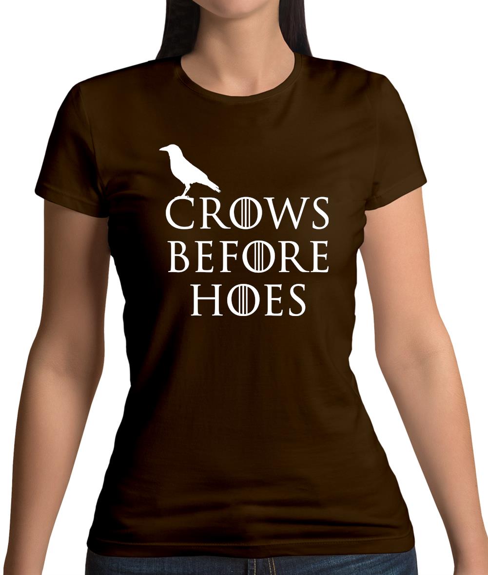 Crows Before Hoes Womens T-Shirt Crows Before Hoes Womens T-Shirt