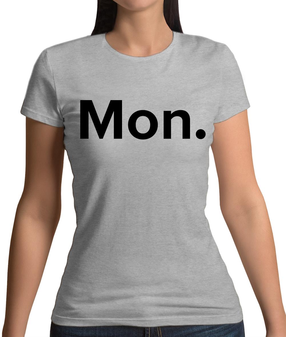 Weekday Mon Womens T-Shirt Weekday Mon Womens T-Shirt