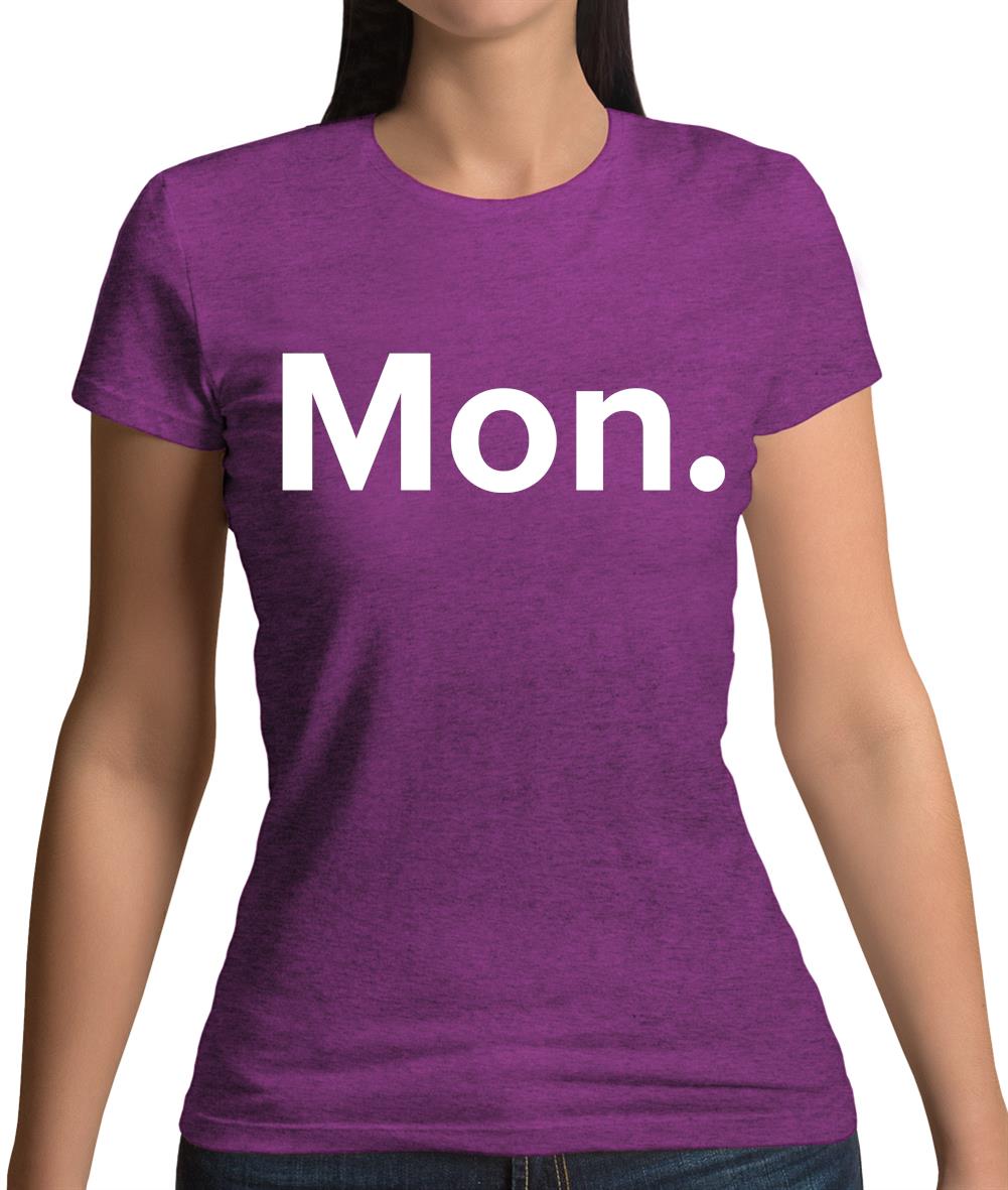 Weekday Mon Womens T-Shirt Weekday Mon Womens T-Shirt