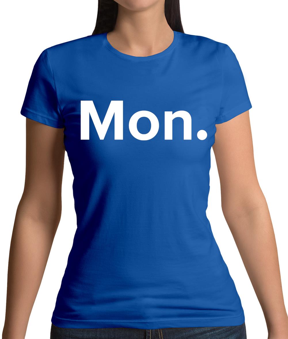 Weekday Mon Womens T-Shirt Weekday Mon Womens T-Shirt