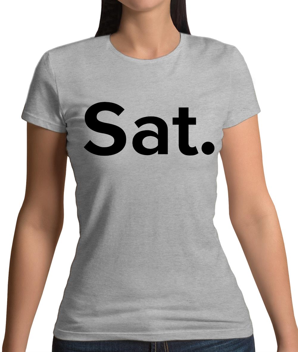 Weekday Sat Womens T-Shirt Weekday Sat Womens T-Shirt
