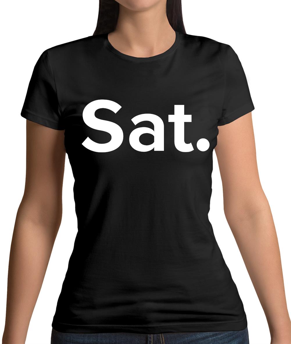 Weekday Sat Womens T-Shirt Weekday Sat Womens T-Shirt
