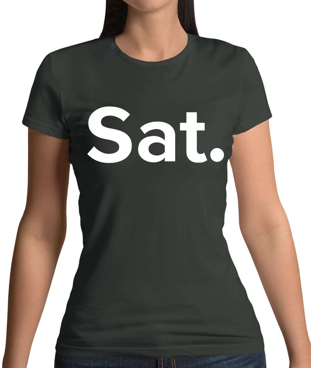 Weekday Sat Womens T-Shirt Weekday Sat Womens T-Shirt