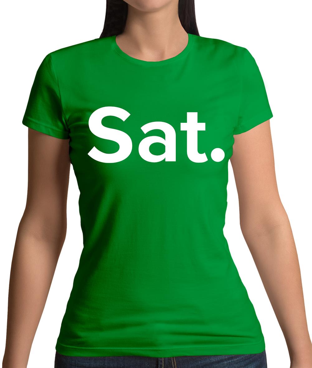 Weekday Sat Womens T-Shirt Weekday Sat Womens T-Shirt