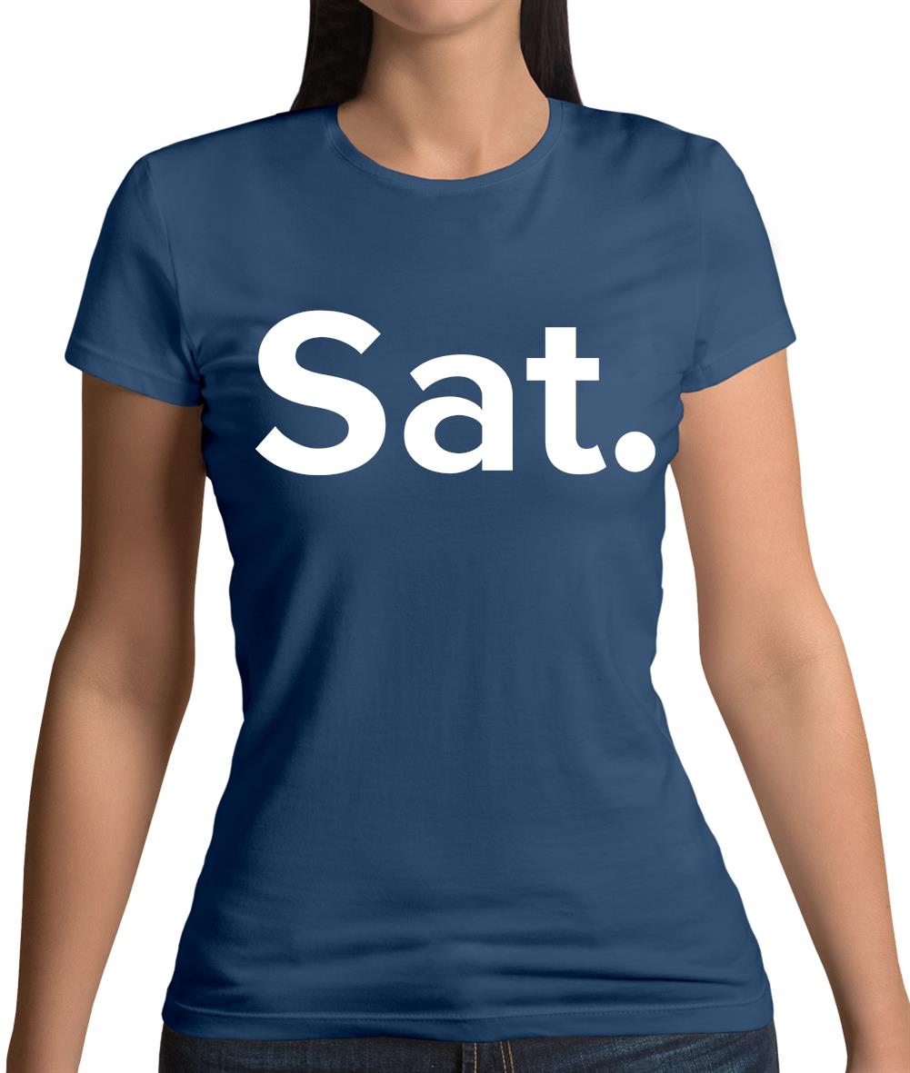 Weekday Sat Womens T-Shirt Weekday Sat Womens T-Shirt