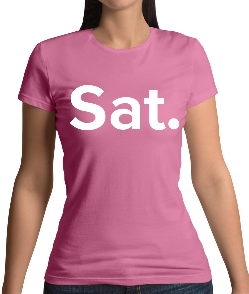 Weekday Sat Womens T-Shirt Weekday Sat Womens T-Shirt