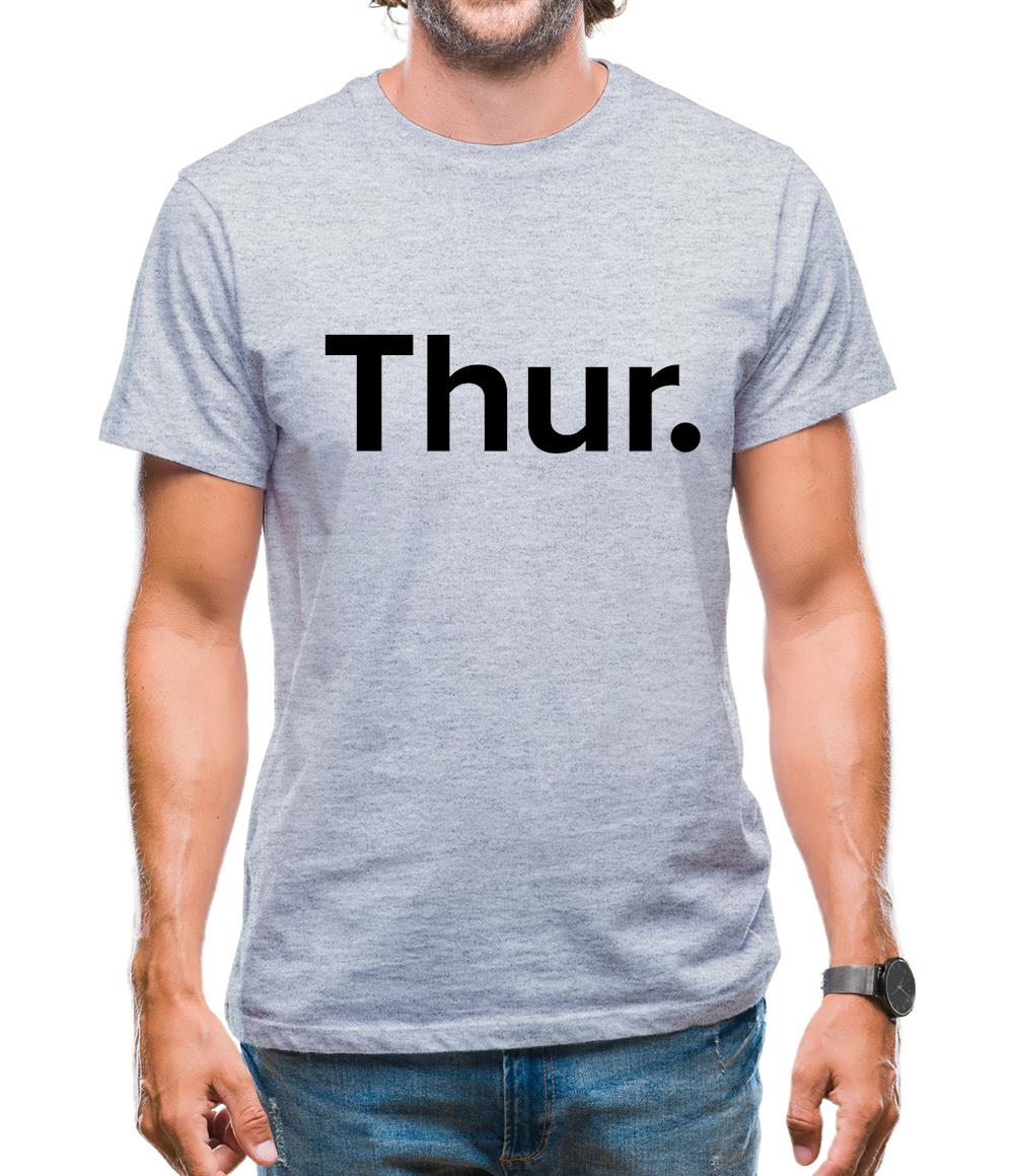 Weekday Thurs Mens T-Shirt Weekday Thurs Mens T-Shirt