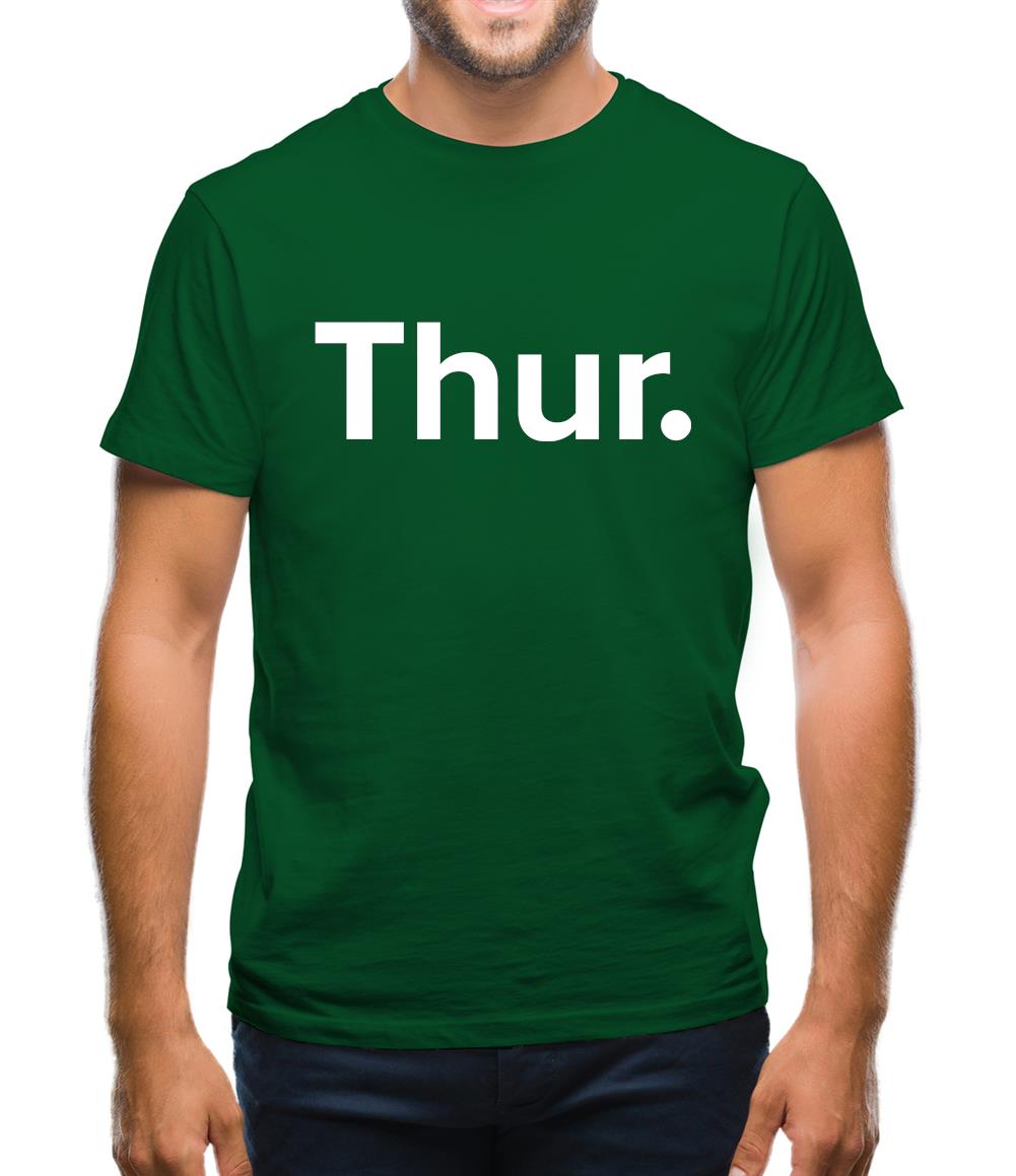 Weekday Thurs Mens T-Shirt Weekday Thurs Mens T-Shirt