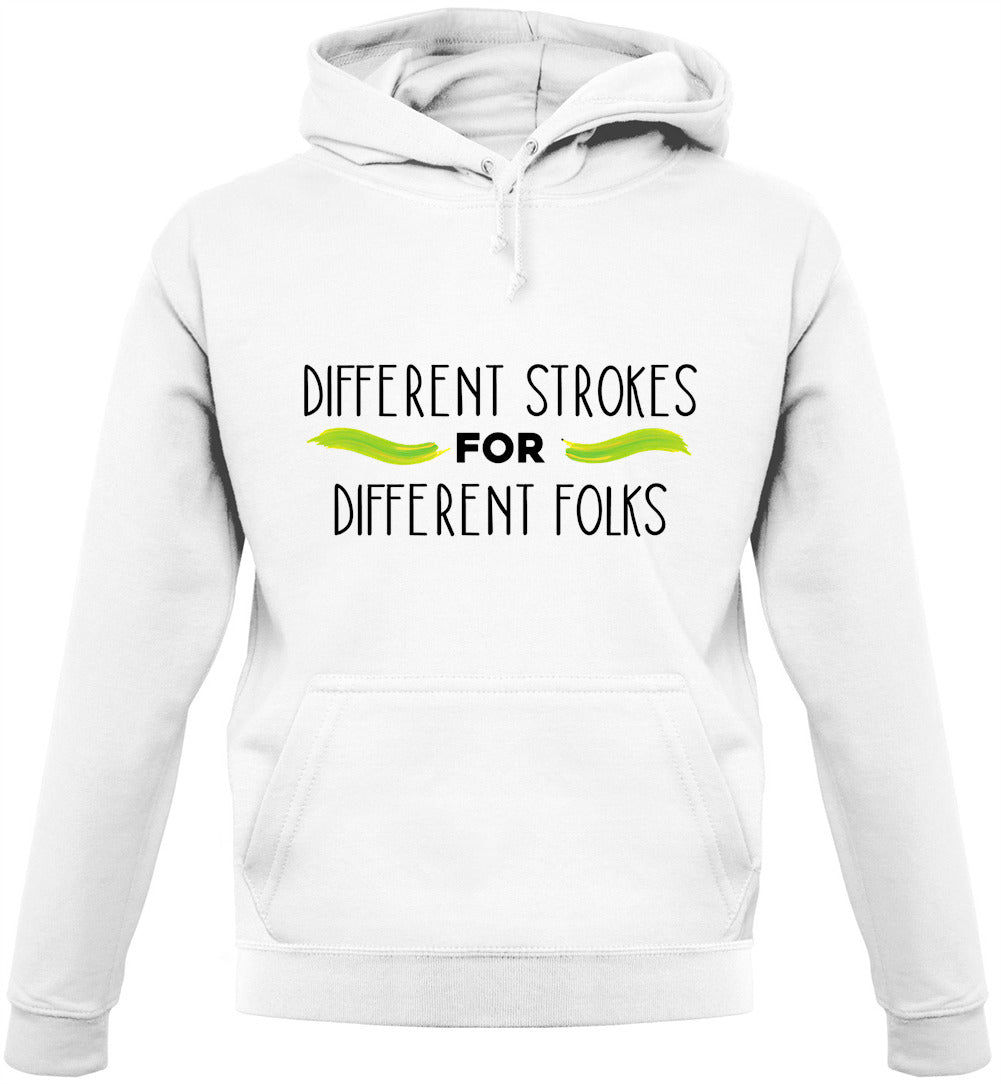 Different Strokes For Different Folks Unisex Hoodie Different Strokes For Different Folks Unisex Hoodie