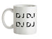 DJ DJ DJ DJ Ceramic Mug DJ DJ DJ DJ Ceramic Mug