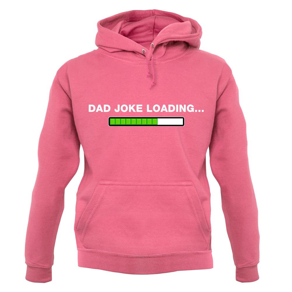 Dad Joke Loading Unisex Hoodie Dad Joke Loading Unisex Hoodie