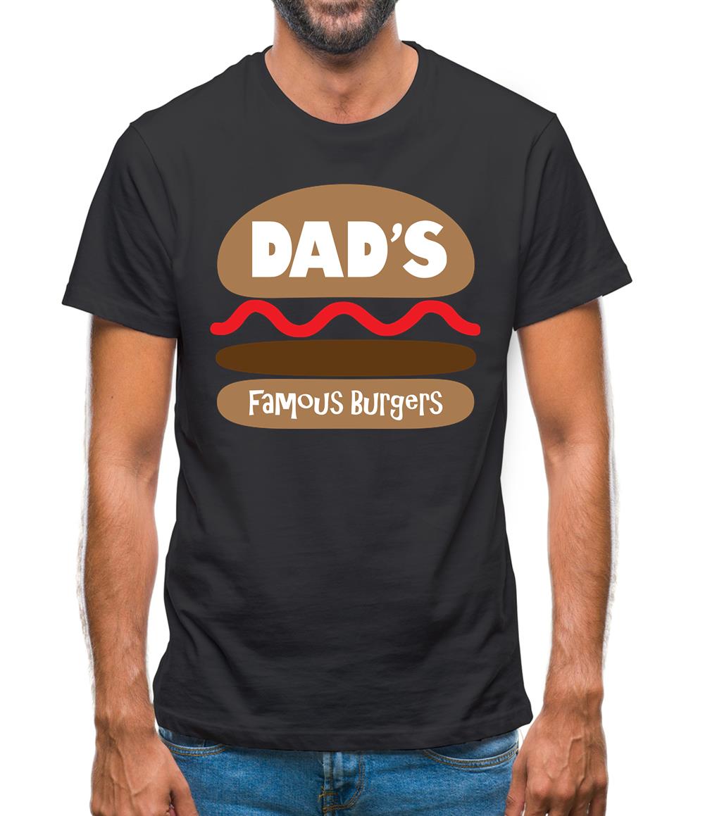 Dad's Famous Burgers Mens T-Shirt Dad's Famous Burgers Mens T-Shirt