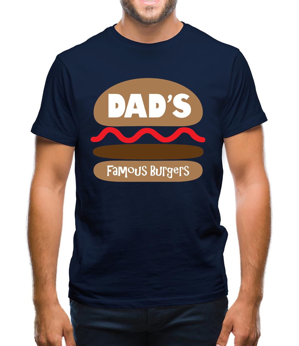 Dad's Famous Burgers Mens T-Shirt Dad's Famous Burgers Mens T-Shirt