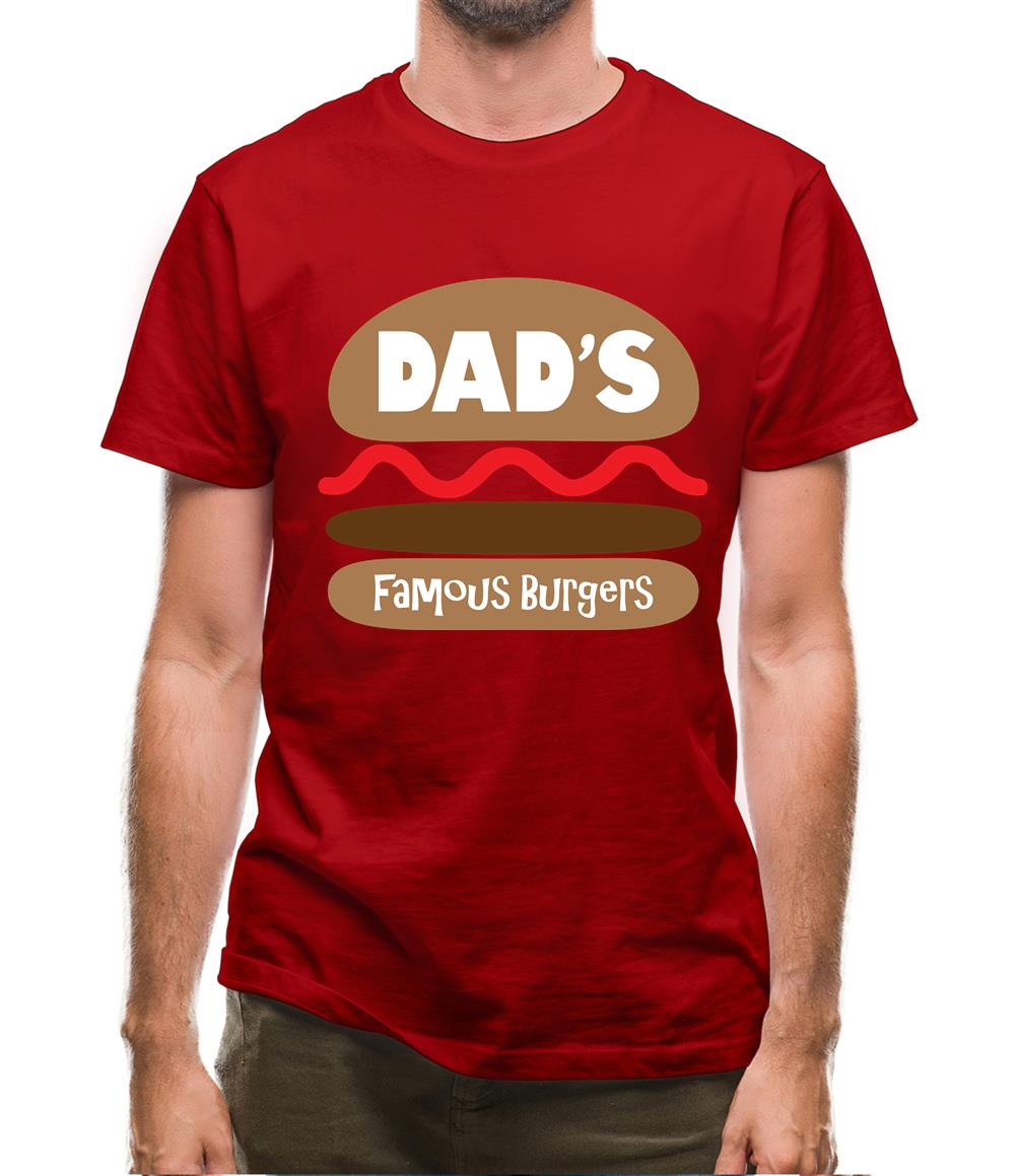 Dad's Famous Burgers Mens T-Shirt Dad's Famous Burgers Mens T-Shirt