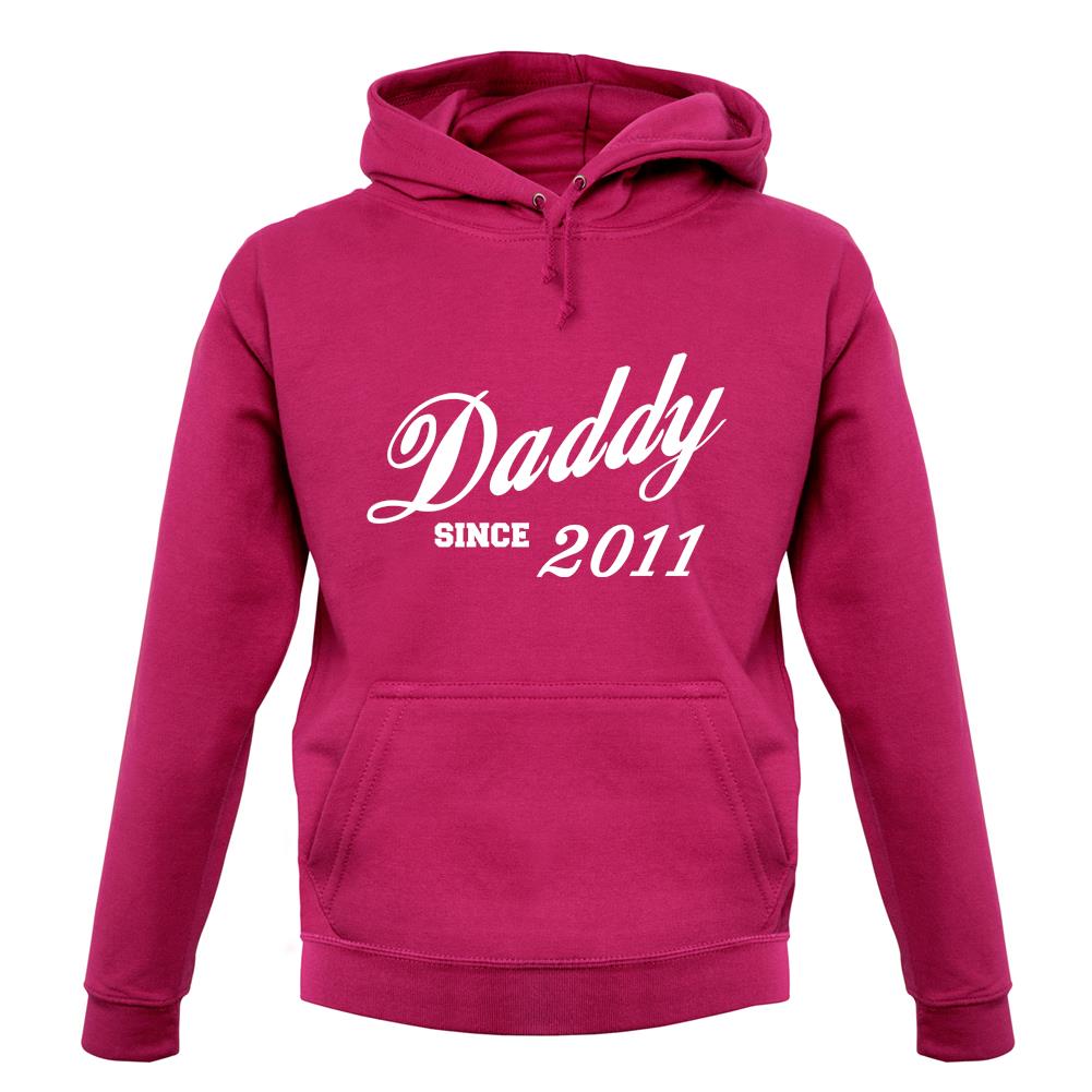 Daddy Since 2011 unisex hoodie Daddy Since 2011 unisex hoodie