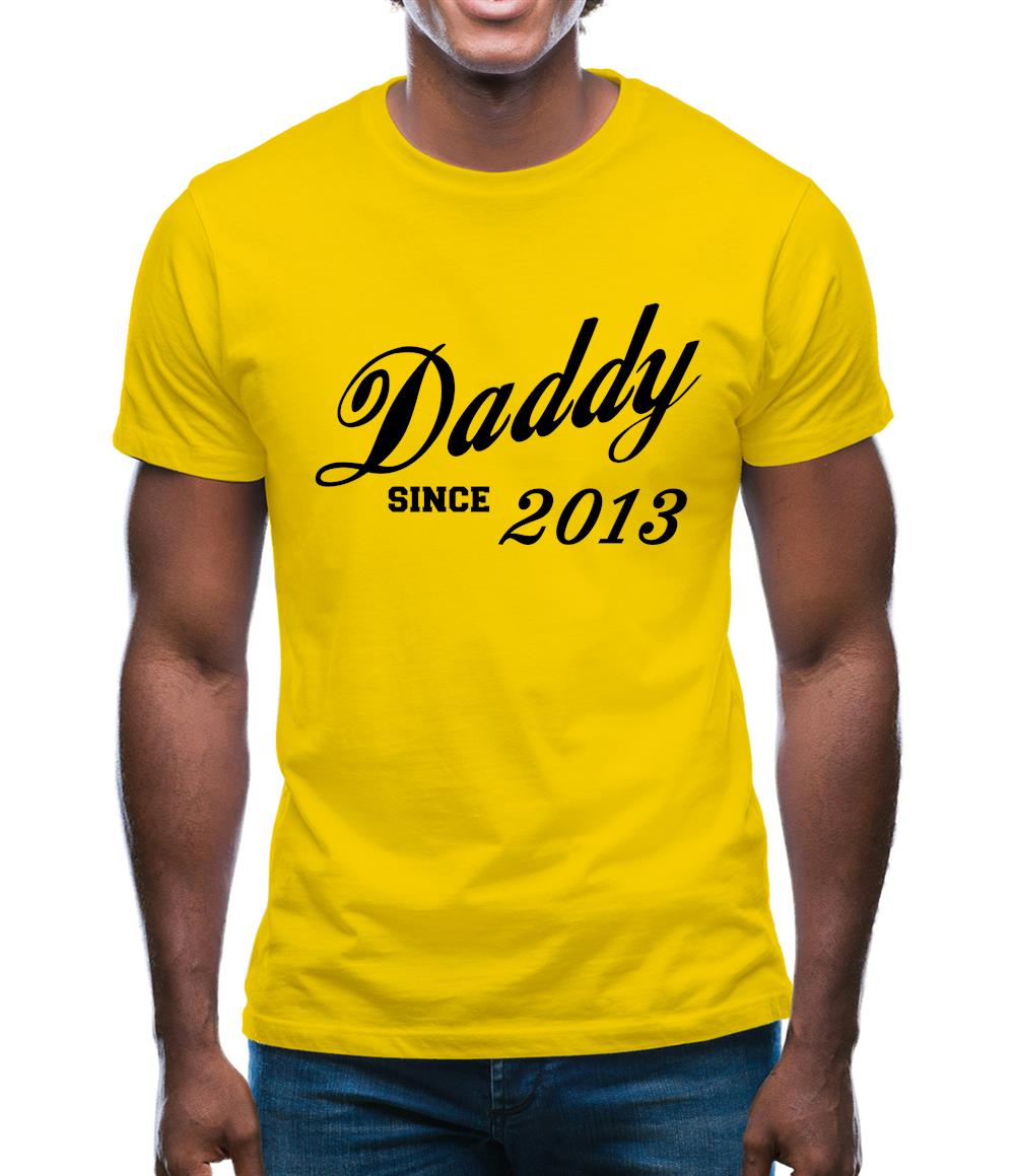Daddy Since 2013 Mens T-Shirt Daddy Since 2013 Mens T-Shirt