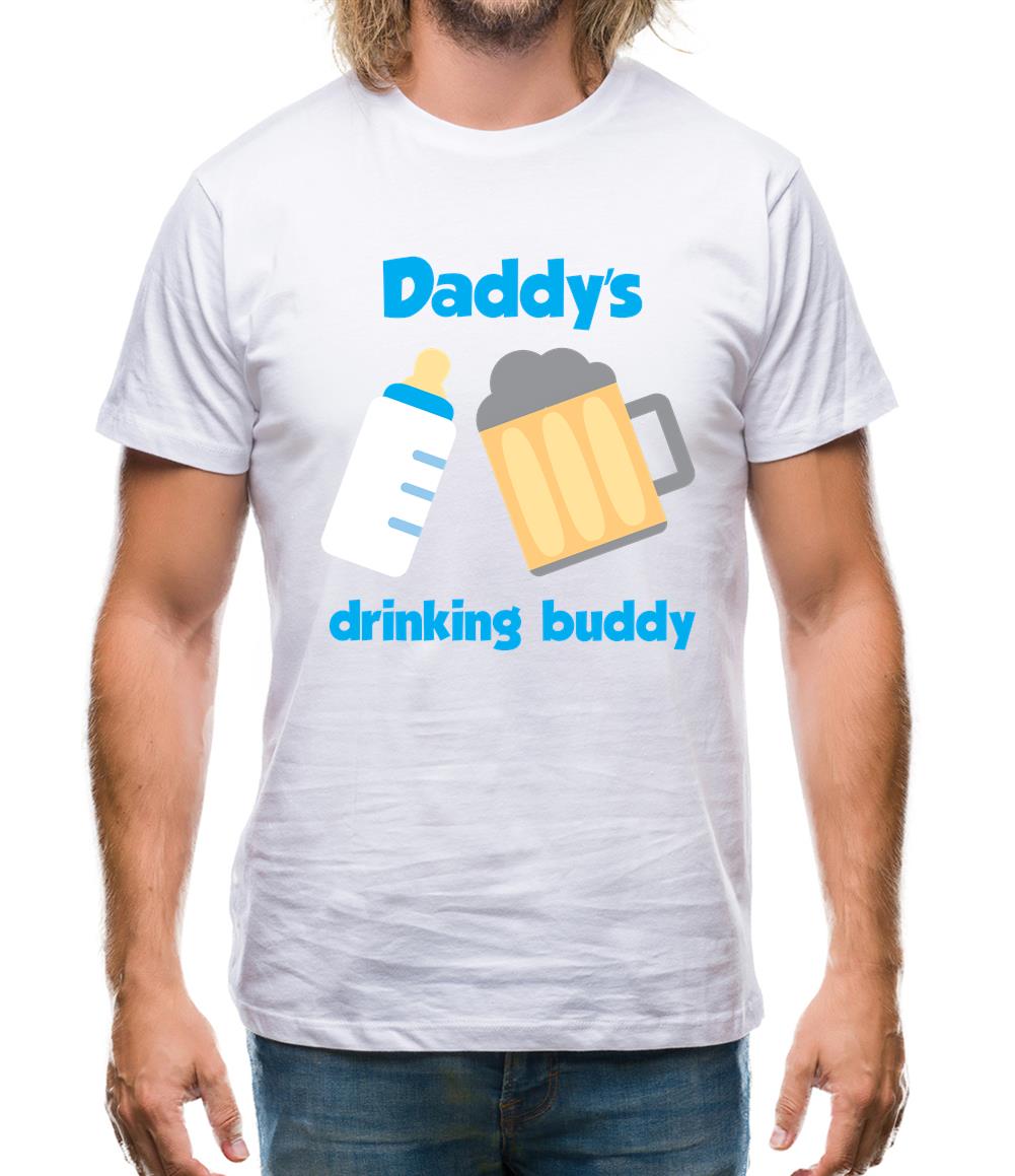 Daddy's Drinking Buddy Mens T-Shirt Daddy's Drinking Buddy Mens T-Shirt