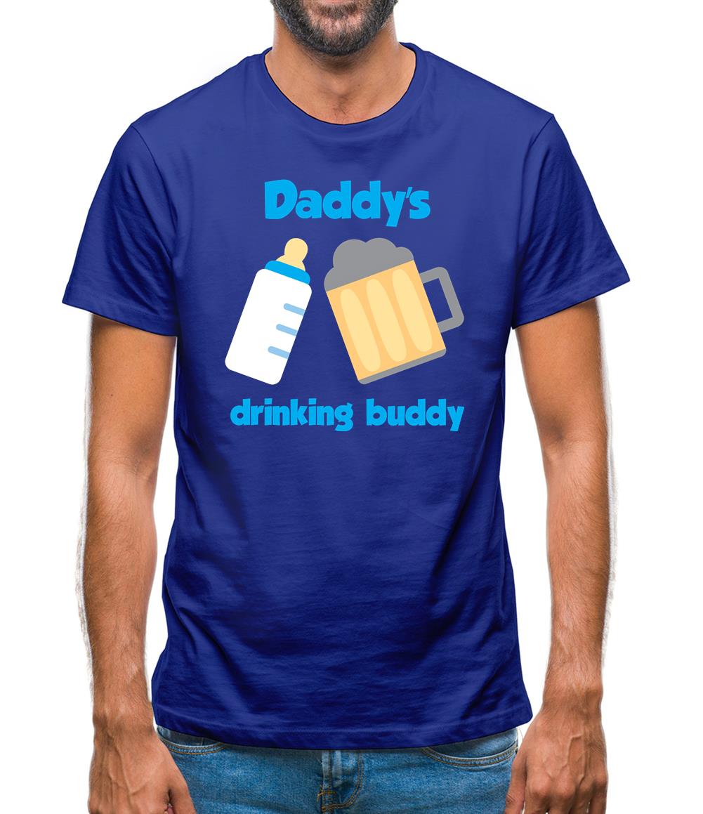 Daddy's Drinking Buddy Mens T-Shirt Daddy's Drinking Buddy Mens T-Shirt