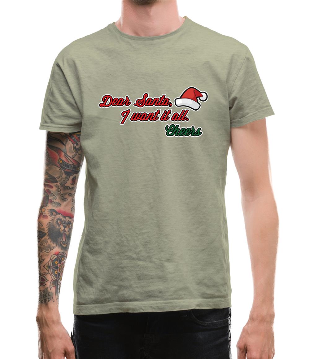 Santa I Want It All Mens T-Shirt Santa I Want It All Mens T-Shirt