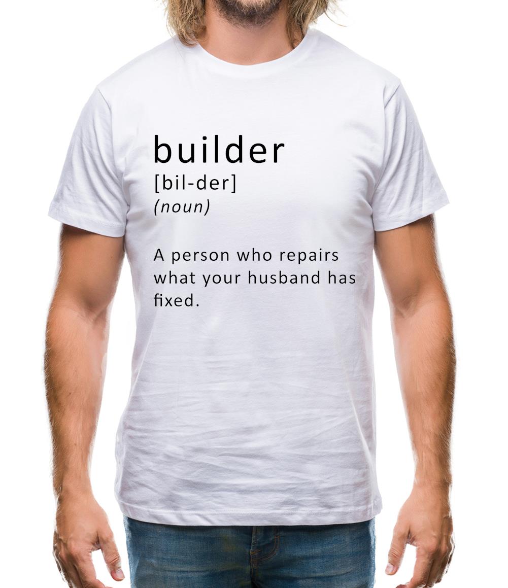 Builder Definition Mens T-Shirt Builder Definition Mens T-Shirt