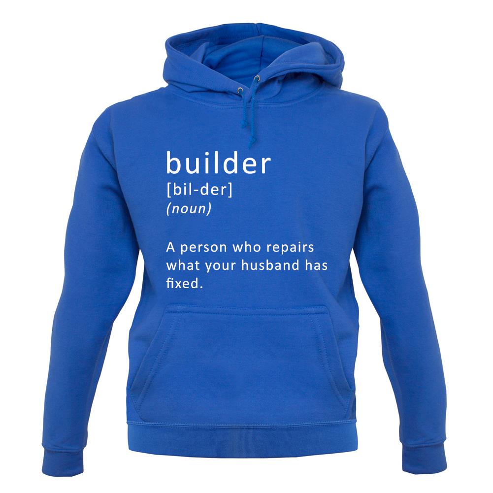Builder Definition unisex hoodie Builder Definition unisex hoodie