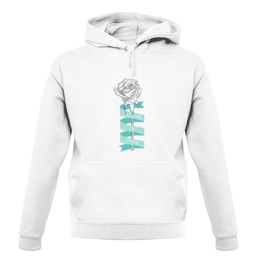 Delicate and Strong unisex hoodie Delicate and Strong unisex hoodie