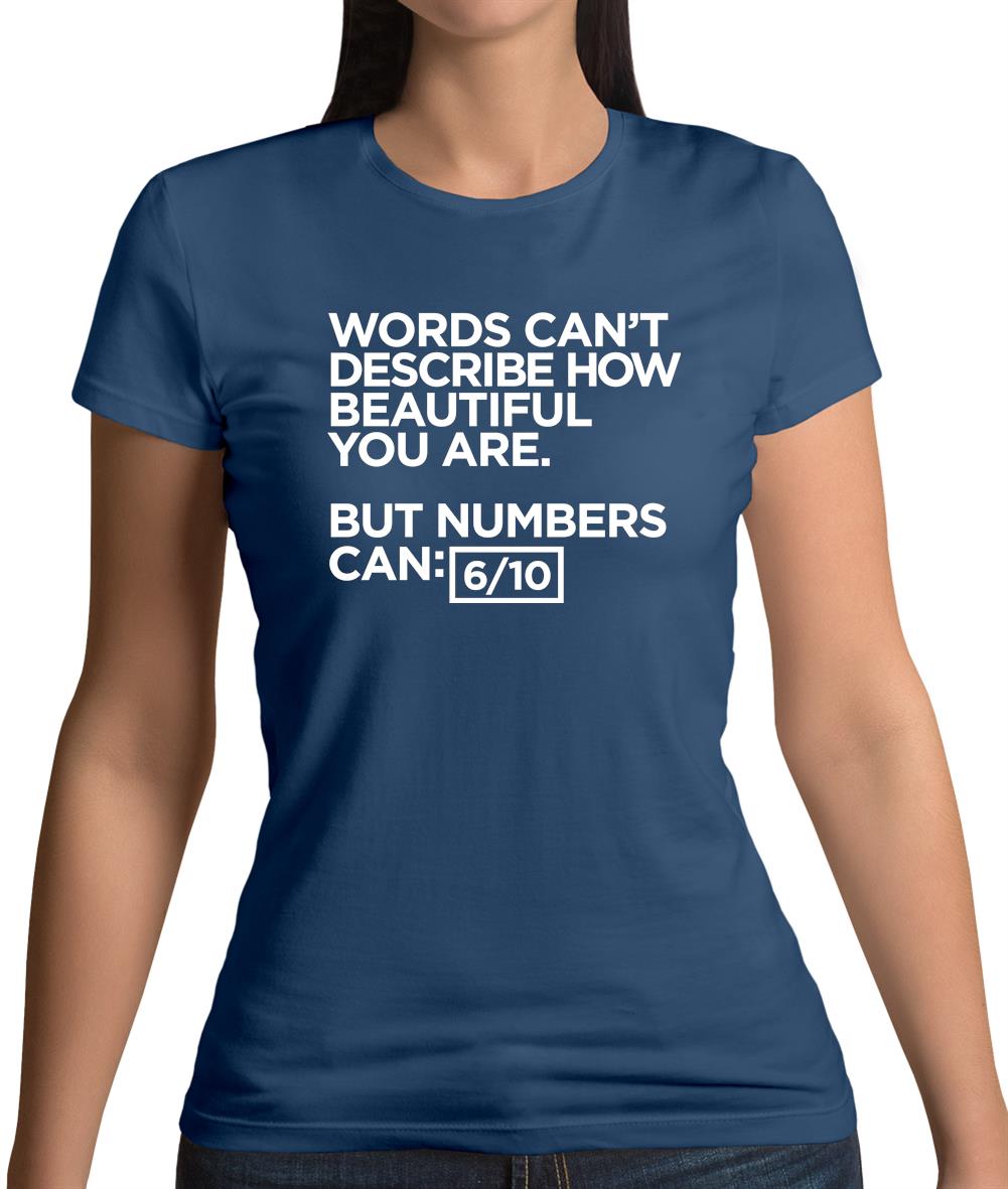 Words Can'T Describe Beauty Womens T-Shirt Words Can'T Describe Beauty Womens T-Shirt