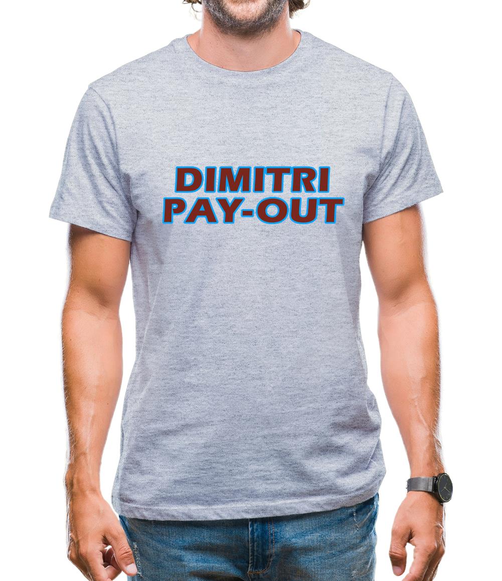 Dimitri Pay-Out Mens T-Shirt Dimitri Pay-Out Mens T-Shirt