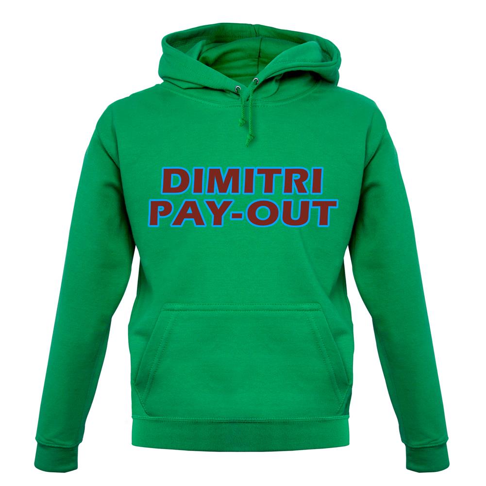 Dimitri Pay-Out unisex hoodie Dimitri Pay-Out unisex hoodie