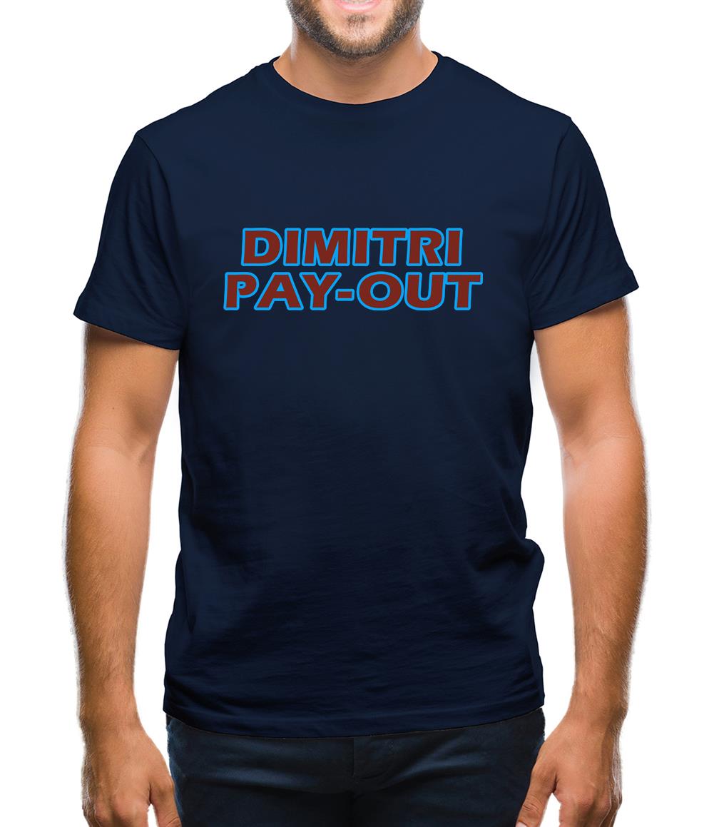 Dimitri Pay-Out Mens T-Shirt Dimitri Pay-Out Mens T-Shirt