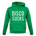 Disco Sucks unisex hoodie Disco Sucks unisex hoodie