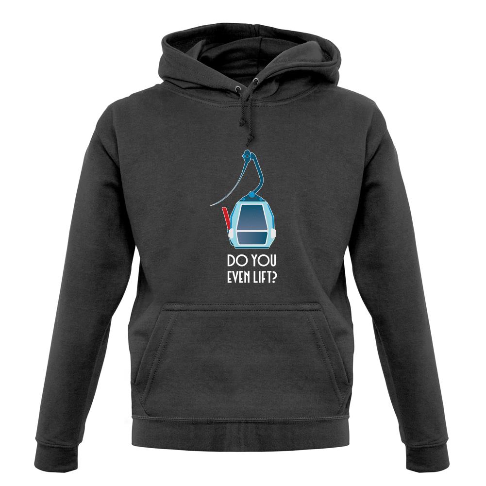 Do You Even Ski Lift unisex hoodie Do You Even Ski Lift unisex hoodie