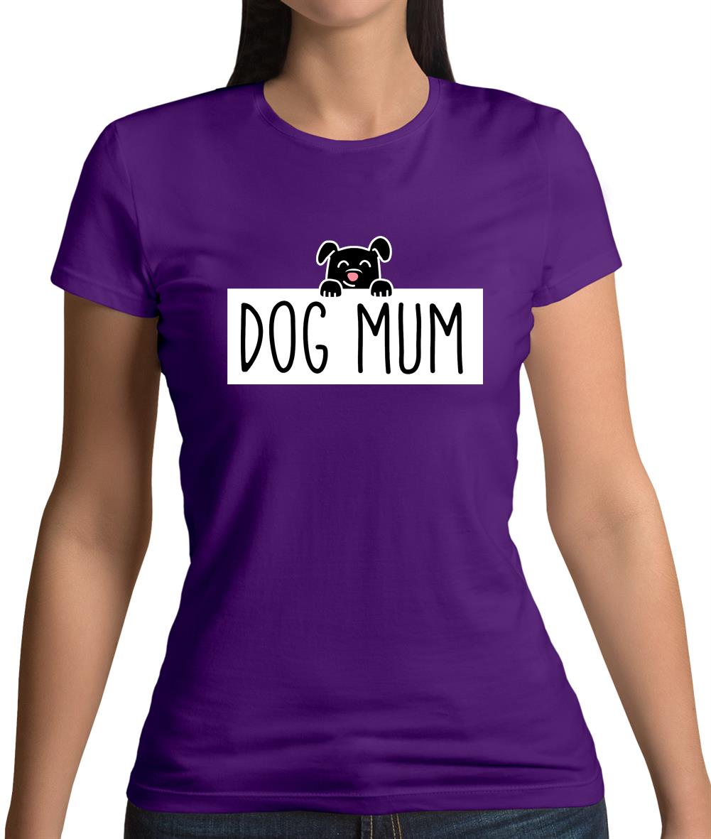 Dog Mum Womens T-Shirt Dog Mum Womens T-Shirt