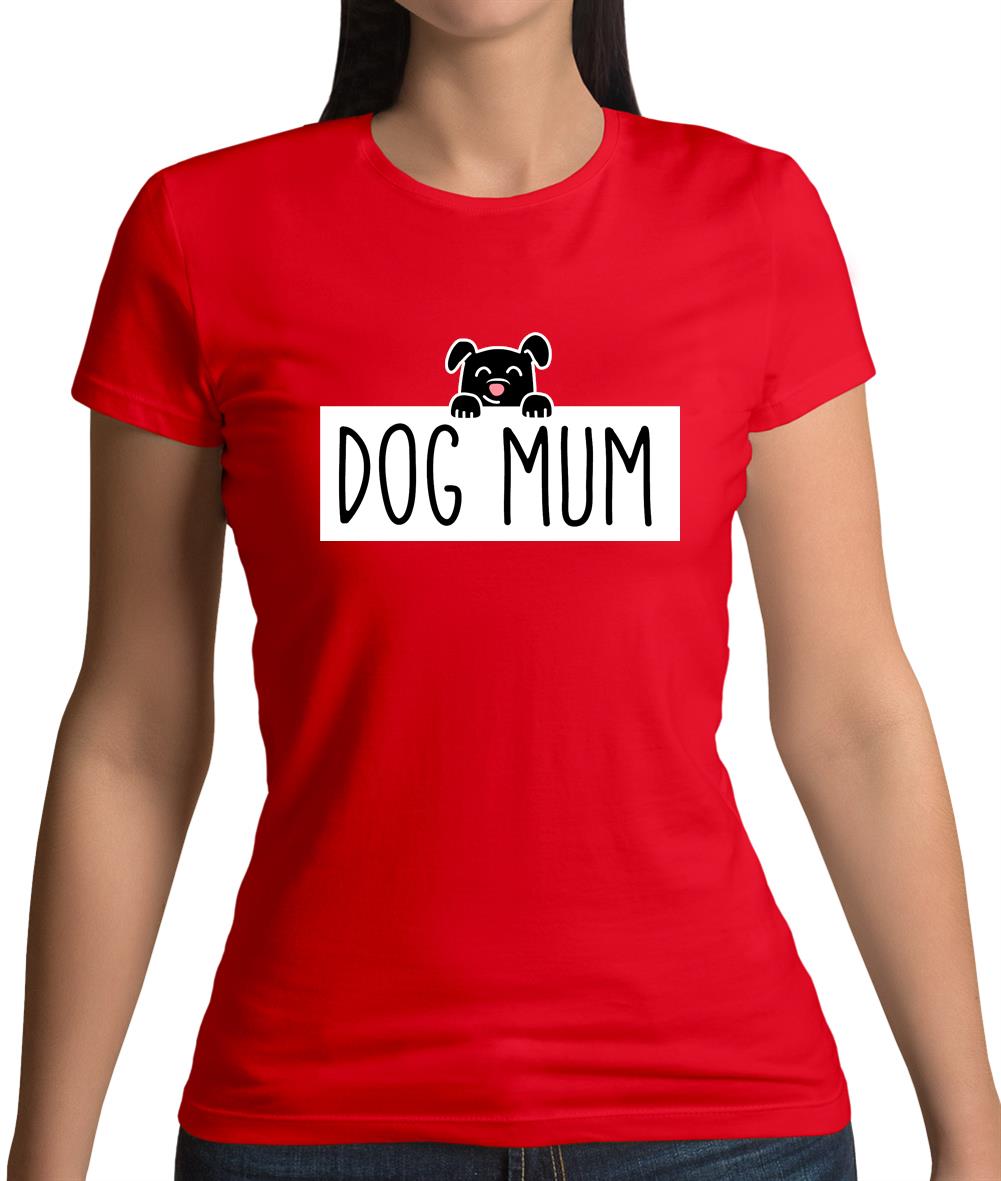 Dog Mum Womens T-Shirt Dog Mum Womens T-Shirt