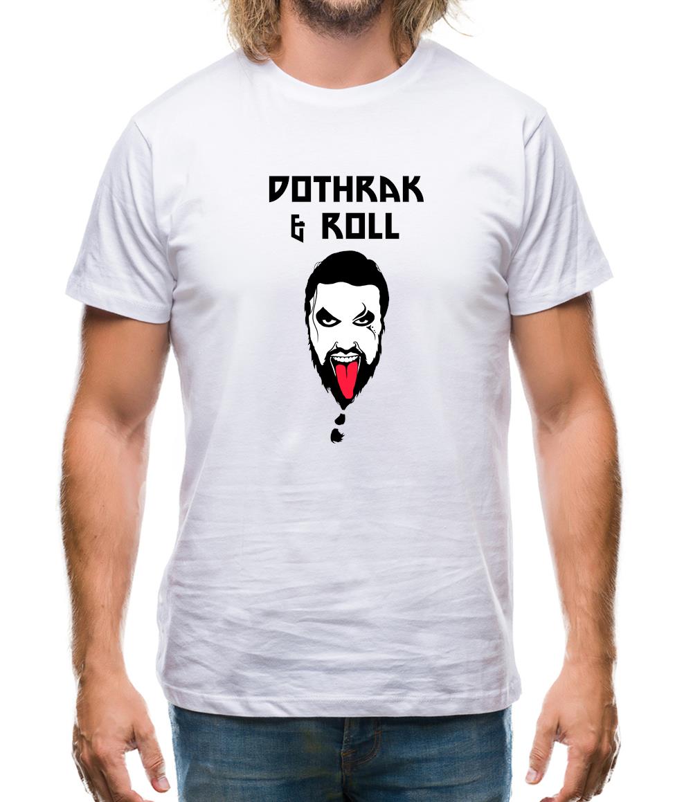 Dothrak And Roll Mens T-Shirt Dothrak And Roll Mens T-Shirt