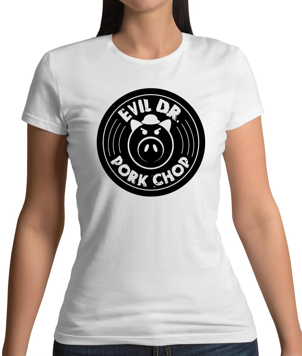 Dr Pork Chop Womens T-Shirt Dr Pork Chop Womens T-Shirt
