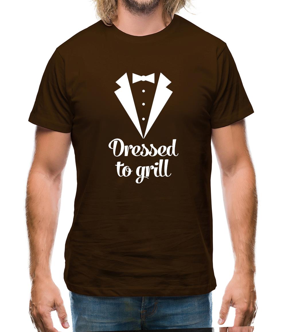 Dressed To Grill Mens T-Shirt Dressed To Grill Mens T-Shirt