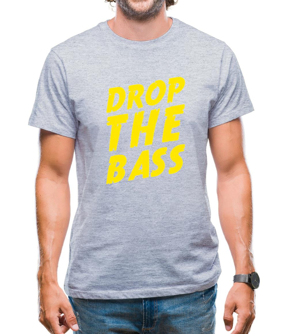 Drop The Bass Mens T-Shirt Drop The Bass Mens T-Shirt