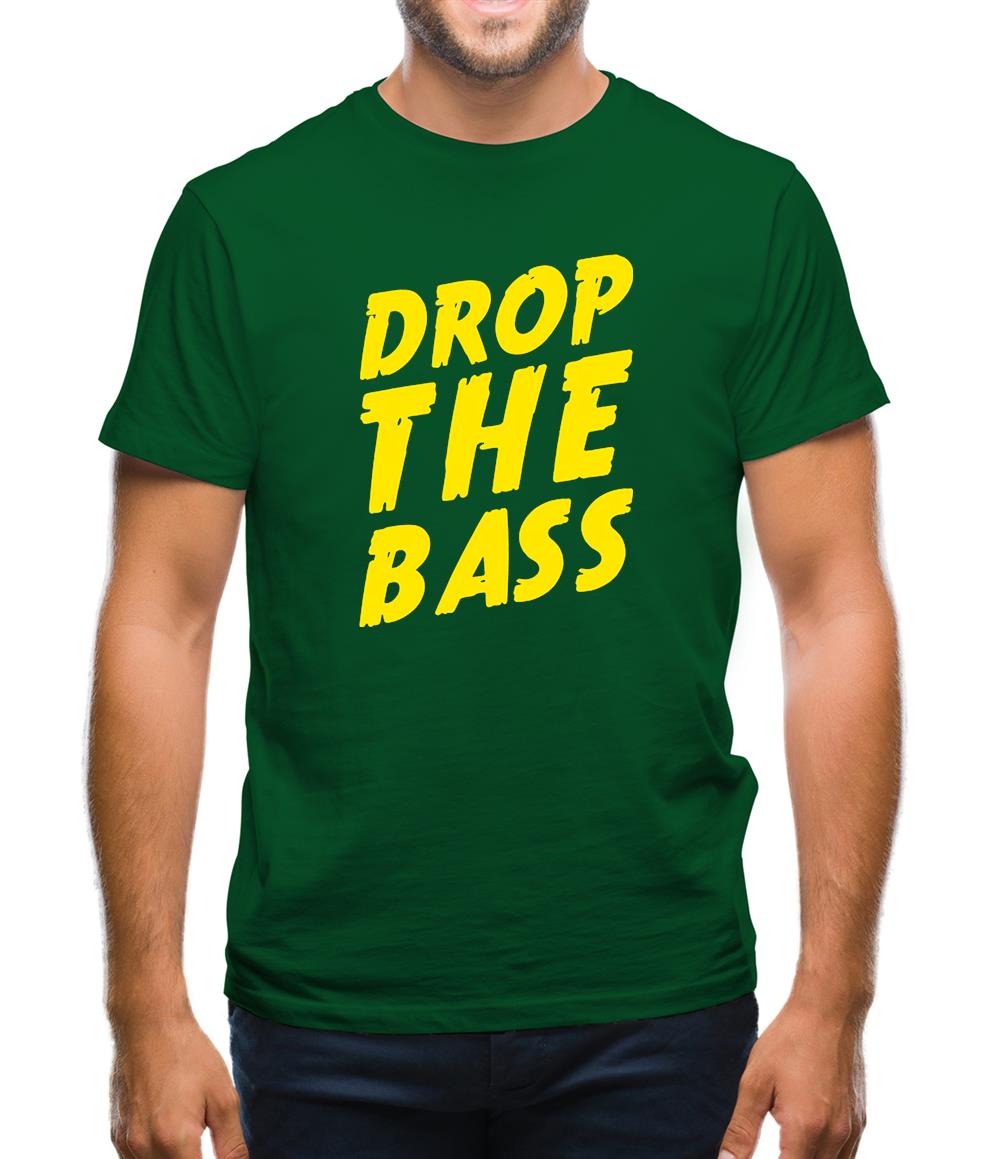 Drop The Bass Mens T-Shirt Drop The Bass Mens T-Shirt