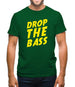 Drop The Bass Mens T-Shirt Drop The Bass Mens T-Shirt