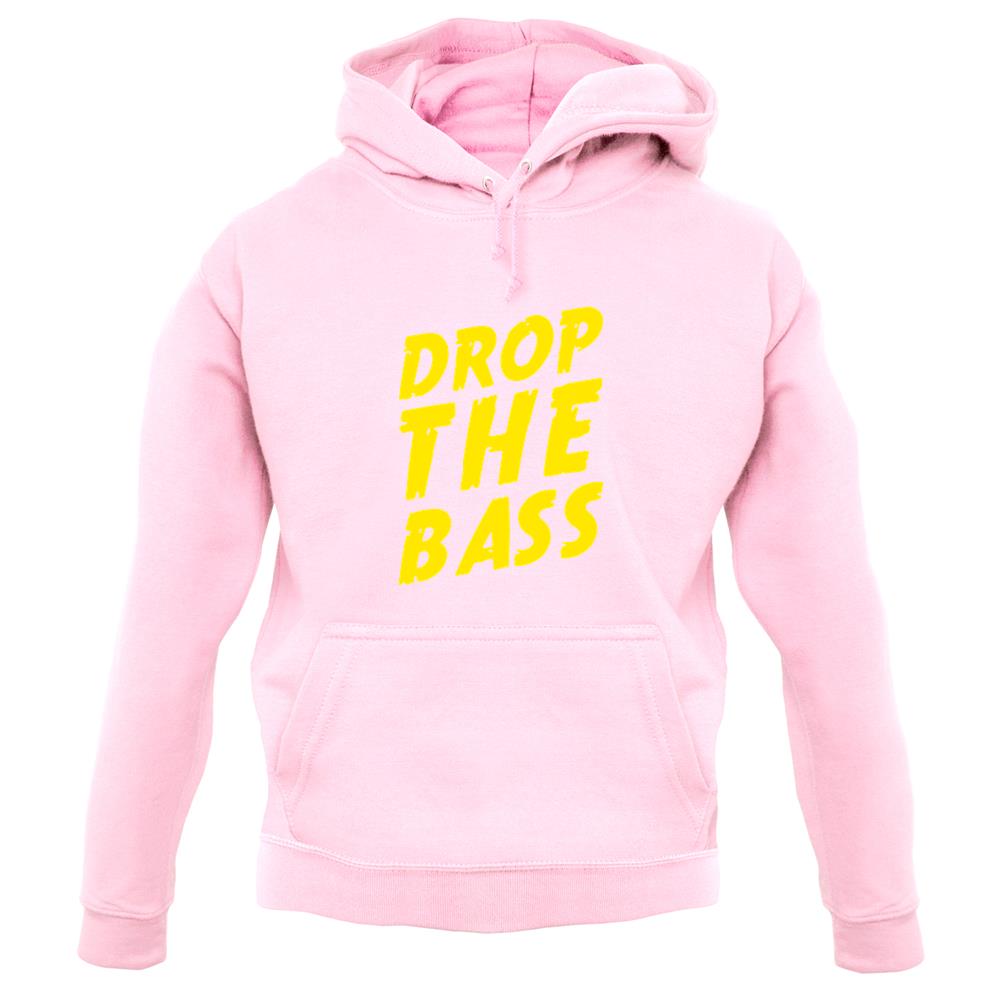 Drop The Bass unisex hoodie Drop The Bass unisex hoodie