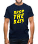 Drop The Bass Mens T-Shirt Drop The Bass Mens T-Shirt