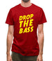 Drop The Bass Mens T-Shirt Drop The Bass Mens T-Shirt
