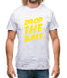 Drop The Bass Mens T-Shirt Drop The Bass Mens T-Shirt