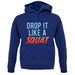 Drop It Like A Squat unisex hoodie Drop It Like A Squat unisex hoodie