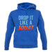 Drop It Like A Squat unisex hoodie Drop It Like A Squat unisex hoodie