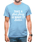 Take A Sad Song And Make It Better Mens T-Shirt